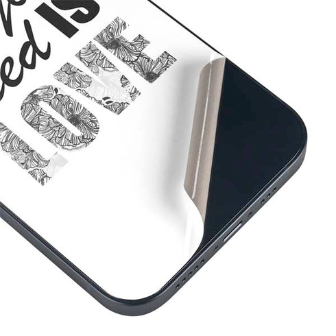 All You Need Is Love BW iPhone 14 Plus Skin