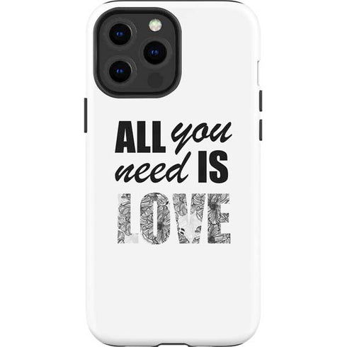 All You Need Is Love BW iPhone 15 Pro Max Impact Case