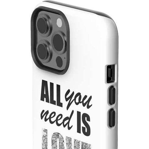 All You Need Is Love BW iPhone 15 Pro Max Impact Case