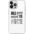All You Need Is Love BW iPhone 14 Pro Max Skin