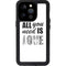 All You Need Is Love BW iPhone 14 Pro Waterproof Case