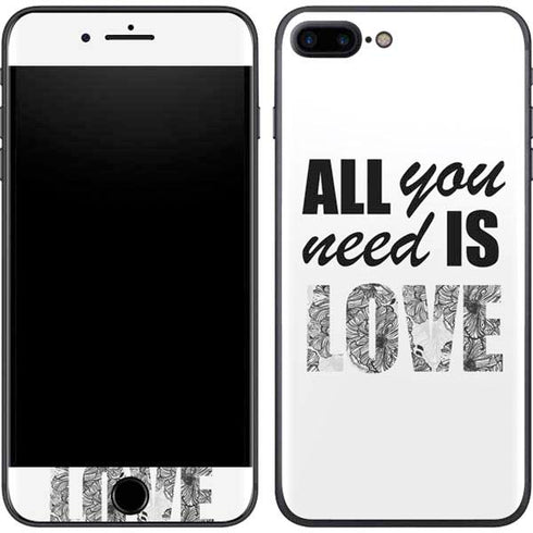 All You Need Is Love BW iPhone 7 Plus Skin