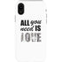 All You Need Is Love BW iPhone XR Pro Case