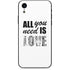 All You Need Is Love BW iPhone XR Skin