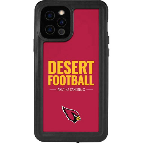 NFL Arizona Cardinals Team Motto iPhone 12 Pro Waterproof Case