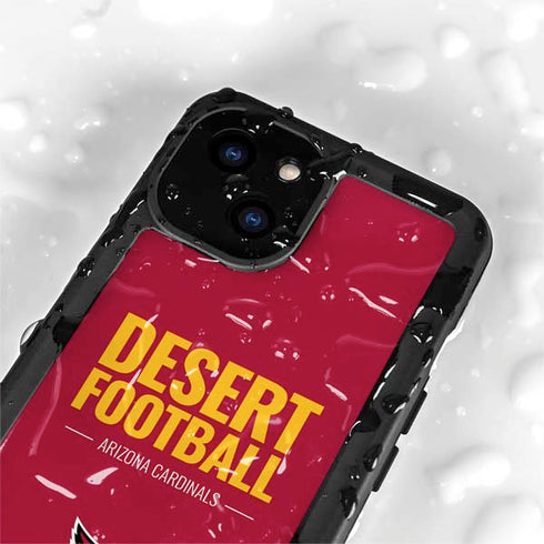 NFL Arizona Cardinals Team Motto iPhone 15 Plus Waterproof Case
