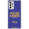 NFL Baltimore Ravens Team Motto Galaxy A53 5G Clear Case