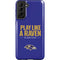 NFL Baltimore Ravens Team Motto Galaxy S21 Plus 5G Pro Case