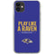 NFL Baltimore Ravens Team Motto iPhone 11 Clear Case