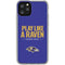 NFL Baltimore Ravens Team Motto iPhone 11 Pro Clear Case