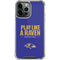 NFL Baltimore Ravens Team Motto iPhone 14 Pro Max Clear Case