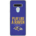 NFL Baltimore Ravens Team Motto LG Stylo 6 Clear Case
