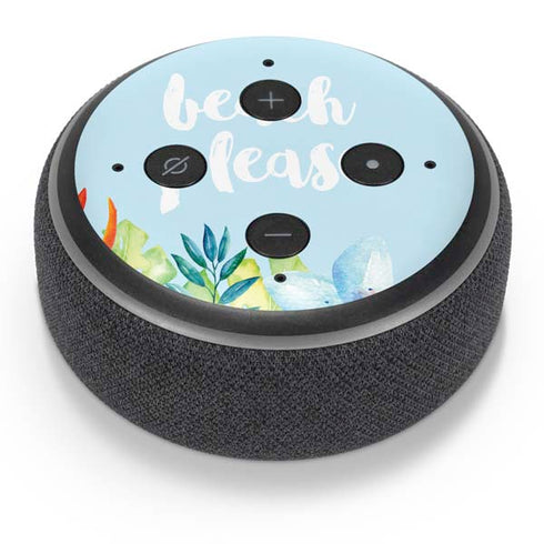 Beach Please Amazon Echo Dot Skin