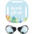 Beach Please Galaxy Buds Pro Skin