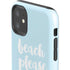 Beach Please iPhone 11 Impact Case