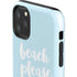 Beach Please iPhone 11 Pro Max Impact Case