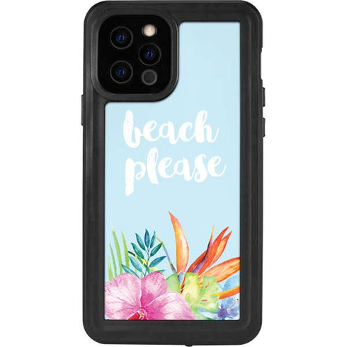 Beach Please iPhone 12 Pro Waterproof Case