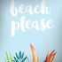 Beach Please iPhone X Skin
