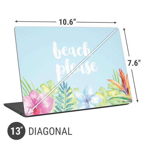Beach Please Universal Laptop 13in (10.6 x 7.6in) Skin