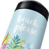 Beach Please Yeti Colster Can Insulator Skin