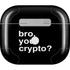 Bro You Crypto Apple AirPods (3rd Gen 2021) Skin