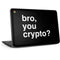 Bro You Crypto HP Chromebook Skin