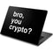 Bro You Crypto Dell Chromebook Skin