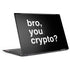Bro You Crypto HP Envy Skin