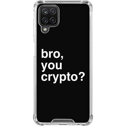 Bro You Crypto Galaxy A12 Clear Case