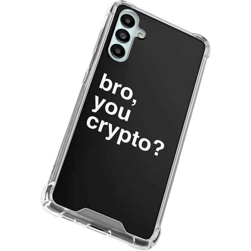 Bro You Crypto Galaxy A14 5G Clear Case