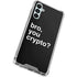 Bro You Crypto Galaxy A14 5G Clear Case