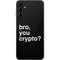 Bro You Crypto Galaxy A14 5G Skin