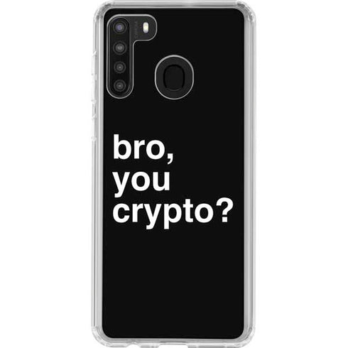 Bro You Crypto Galaxy A21 Clear Case