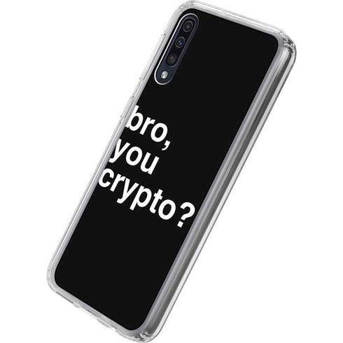 Bro You Crypto Galaxy A50 Clear Case