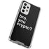 Bro You Crypto Galaxy A53 5G Clear Case