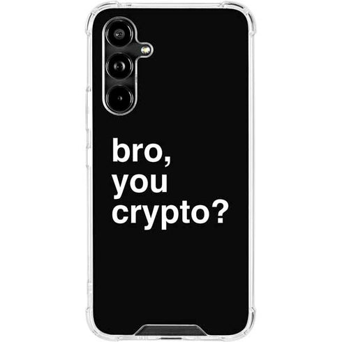 Bro You Crypto Galaxy A54 5G Clear Case