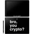 Bro You Crypto Galaxy Book 12in Skin