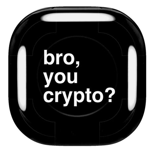 Bro You Crypto Galaxy Buds Pro Skin