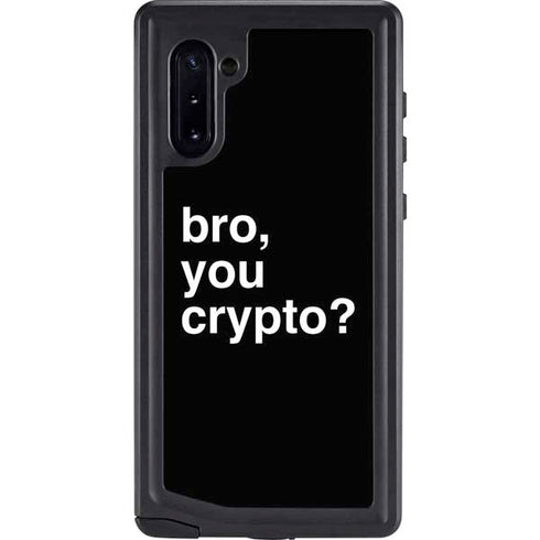 Bro You Crypto Galaxy Note 10 Waterproof Case