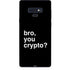 Bro You Crypto Galaxy Note 9 Skin