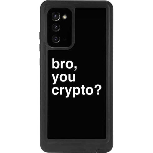 Bro You Crypto Galaxy Note20 5G Waterproof Case