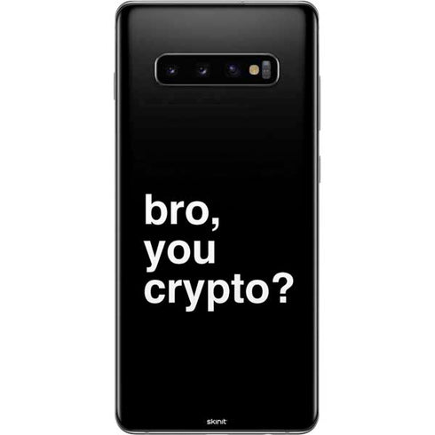Bro You Crypto Galaxy S10 Plus Skin