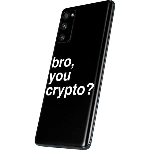 Bro You Crypto Galaxy S20 Fan Edition Skin