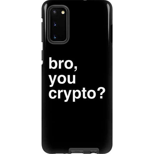 Bro You Crypto Galaxy S20 Pro Case
