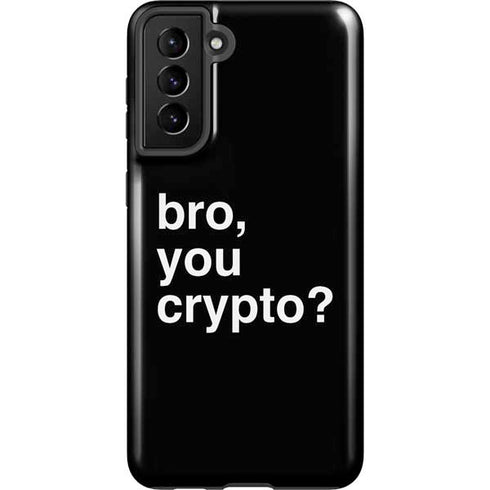 Bro You Crypto Galaxy S21 Plus 5G Pro Case