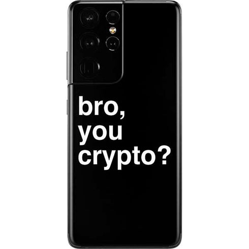 Bro You Crypto Galaxy S21 Ultra 5G Skin