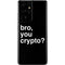 Bro You Crypto Galaxy S21 Ultra 5G Skin