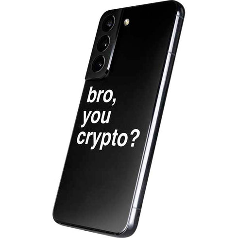 Bro You Crypto Galaxy S22 Skin