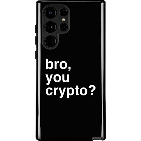 Bro You Crypto Galaxy S22 Ultra Pro Case