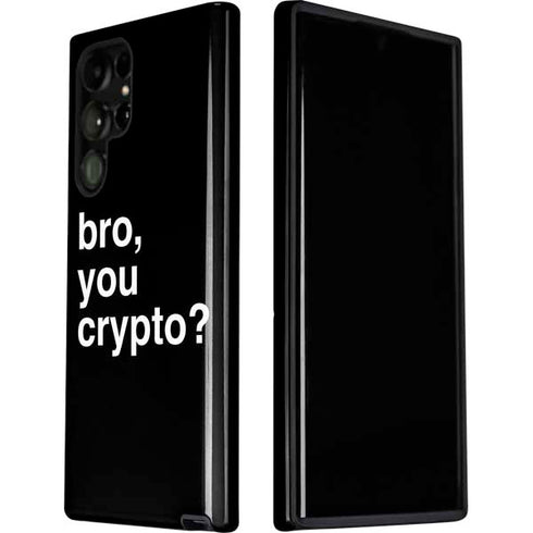 Bro You Crypto Galaxy S22 Ultra Pro Case